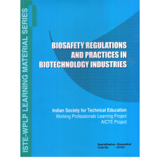 Biosafety Regulations And Practices In Biotechnology Industries