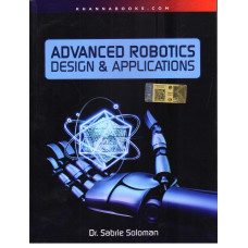 Advanced Robotics Design & Applications