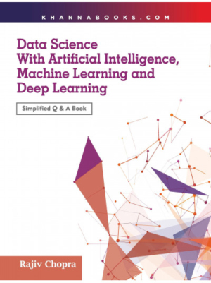 Data Science with Artificial Intelligence, Machine Learning and Deep Learning