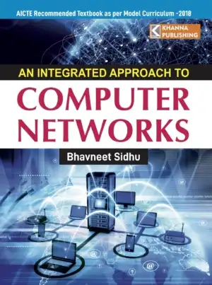 An Integrated Approach to Computer Networks