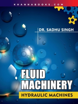 Fluid Machinery (Hydraulic Machines)