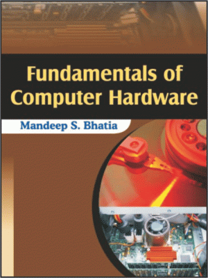 Fundamentals of Computer Hardware