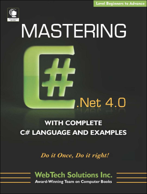 Mastering C# 4.0 (With Complete C# Language & Examples)