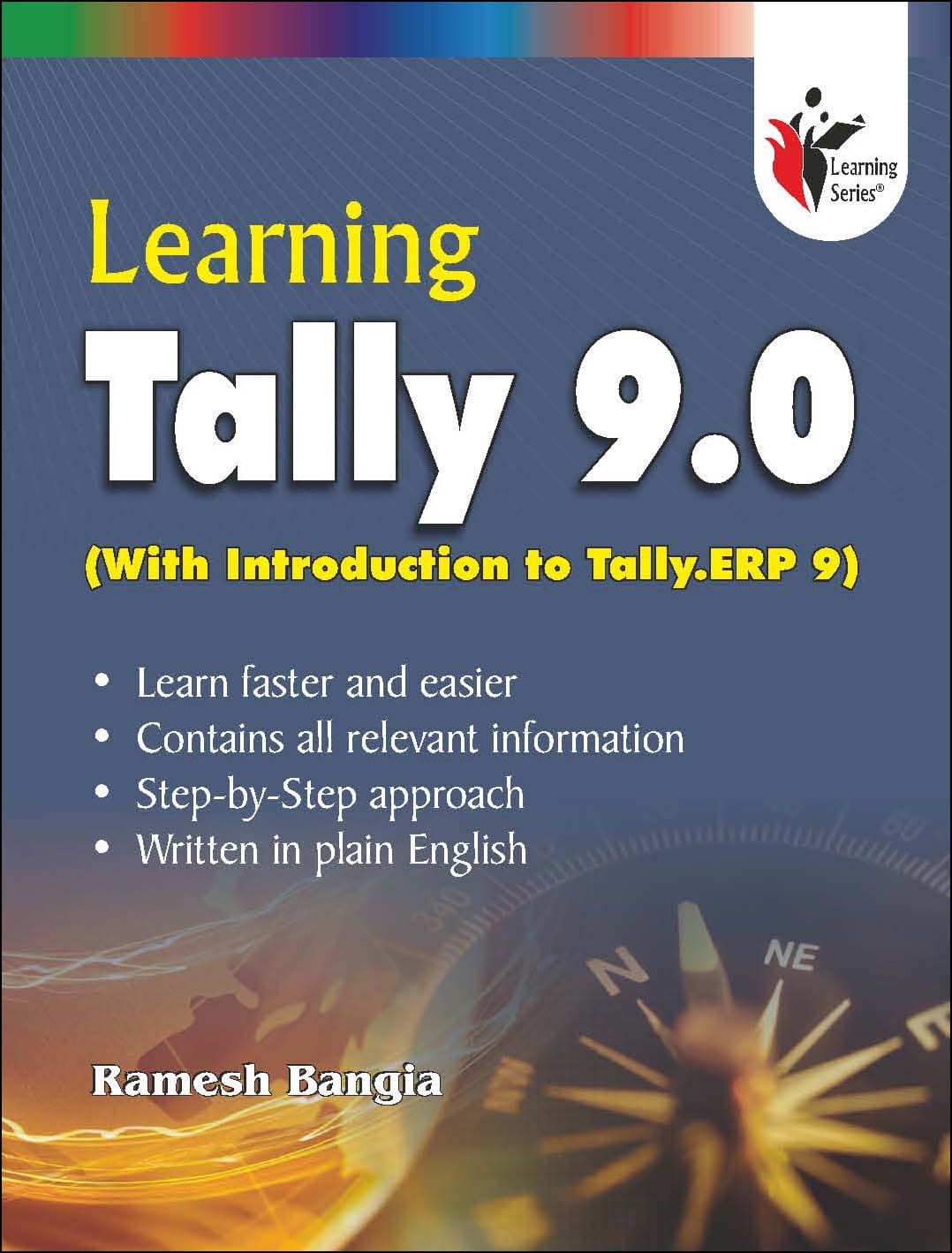 Learning Tally 9.0 (with Introduction to Tally.ERP 9)