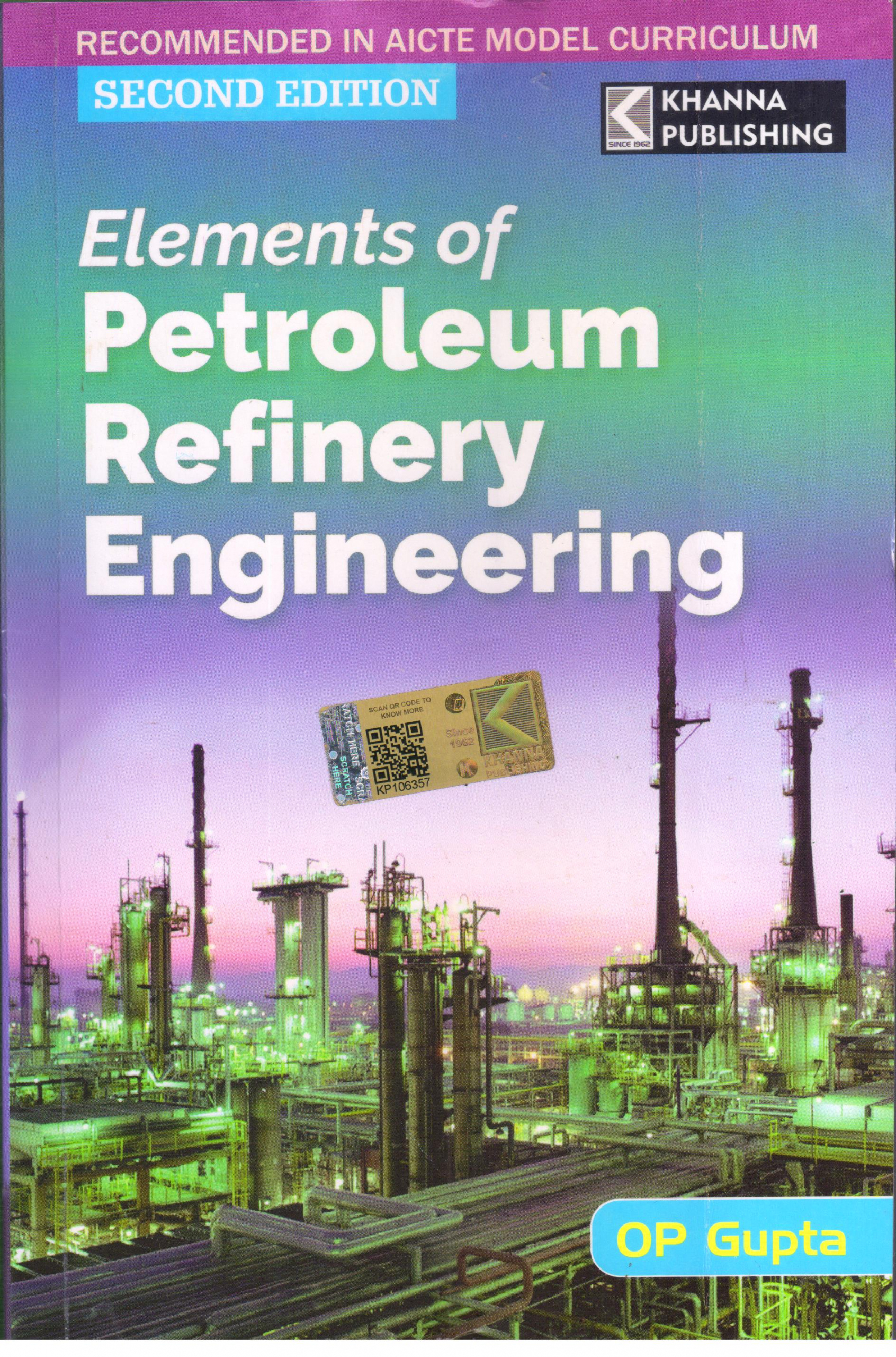 Elements of Petroleum Refinery Engineering