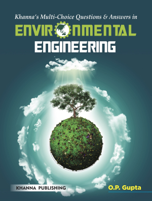 Khanna's Multi-Choice Questions & Answers in Environmental Engineering