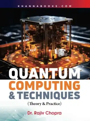 Quantum Computing & Techniques ( Theory & Practice)