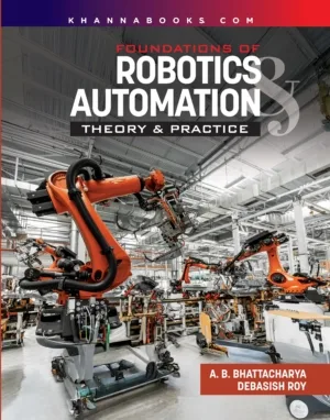Foundations of Robotics & Automation (Theory & Practice)
