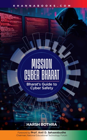Mission Cyber Bharat (Bharat's Guide to Cyber Safety)