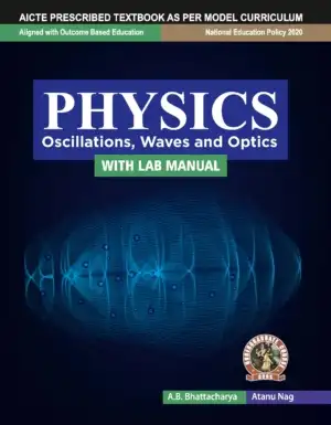 Physics (Oscillations, Waves and Optics) With Lab Manual