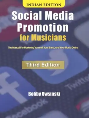 Social Media Promotion for Musicians (Indian Edition)