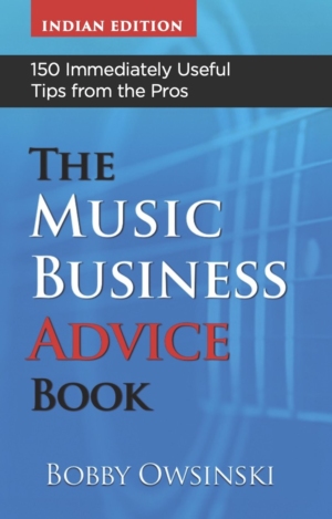 The Music Business Advice Book (Indian Edition)