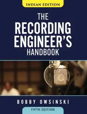 The Recording Engineer's Handbook (Indian Edition)